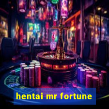 hentai mr fortune